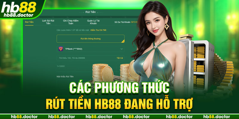 Các phương thức rút tiền HB88 đang hỗ trợ